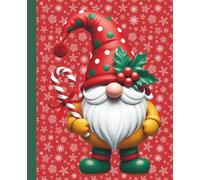Christmas Gnome Composition Notebook: A Festive Holiday Journal for Women, Teens, and Kids featuring a Cute Gnome with a Candy Cane and Holly - 110 Wide Ruled Pages