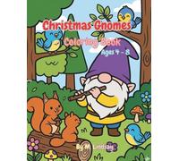 Christmas Gnomes Coloring Book: Easy and Big Coloring Pages for Kids Ages 4-8 | A Fun Holiday Activity Gift and Stocking Stuffer!