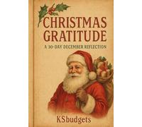 Christmas Gratitude Journal: A 30-Day Vintage Christmas Reflection Challenge