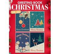 Christmas Greeting Book: Holiday Messages, Festive Writing Pages, and Heartwarming Xmas Wishes to Share