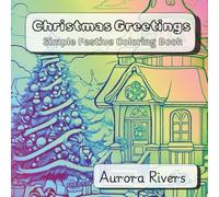 Christmas Greetings: Simple Festive Coloring Book