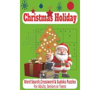Christmas Holiday Word Search, Crosswords & Sudoku Puzzles: Word Search, Crosswords & Sudoku Puzzles