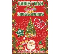Christmas Holliday Crossword: 55 Festive Puzzles with 750 Words to Discover | Festive Puzzles to Warm Your Winter Nights