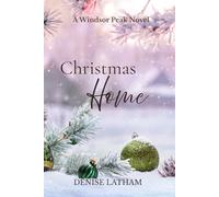 Christmas Home: A sweet, small town,Hallmark-y, celebrity romance (Windsor Peak)