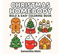 Christmas Homebody: Coloring Book Featuring Bold & Easy Designs for Relaxation and Hygge