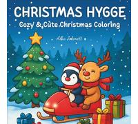 CHRISTMAS HYGGE: Cozy & Cute Christmas Coloring