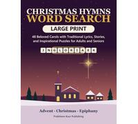 Christmas Hymns Word Search Large Print: 48 Beloved Carols with Traditional Lyrics, Stories, and Inspirational Puzzles for Adults and Seniors