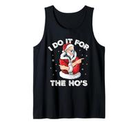 Christmas I Do It For The Ho'S Funny Cool Santa Adult Joke Camiseta sin Mangas