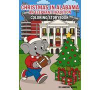 Christmas in Alabama: An Elephant Tradition: Christmas Coloring Book
