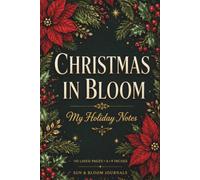 Christmas in Bloom: My Holiday Notes