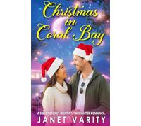 Christmas In Coral Bay: A Sweet Secret Identity, Firefighter Romance (Coral Bay Trilogy)