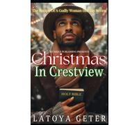 Christmas In Crestview: The Recipe Of A Godly Woman Holiday Series