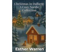 Christmas in Dalberg: A Cozy Nordic Collection (Tales of Dalberg)