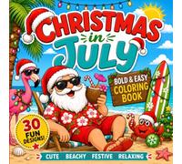 Christmas in July: Bold & Easy Coloring Book