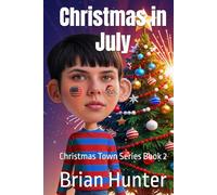 Christmas in July: Christmas Town Series Book 2
