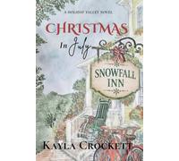Christmas In July (Holiday Valley)