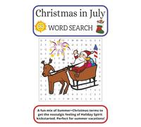 Christmas in July Word Search Puzzle Book: Fun Christmas in July Holiday Themed Puzzle Book for Kids, Teens, Adults, & More| 55 Easy to Read Puzzles| ... Vacations, Long Rides, & Less Screen Time!