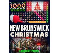 Christmas in New Brunswick - Word Search: Traditions, Foods, Lights & Carols • large print editions
