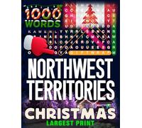 Christmas in Northwest Territories - Word Search: Traditions, Foods, Lights & Carols • large print editions