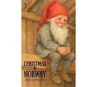Christmas in Norway: Bilingual Norwegian-English Christmas Stories for Children