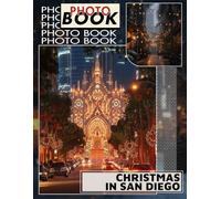 Christmas in San Diego Photo Book