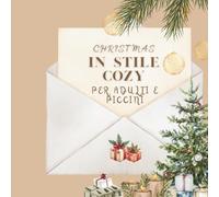 CHRISTMAS IN STILE COZY: Per adulti e piccini