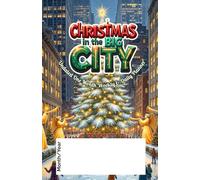 Christmas In the Big City - Undated Weekly and Daily Planner (One Month)