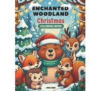 Christmas in the Forest: Woodland Animal Coloring Fun