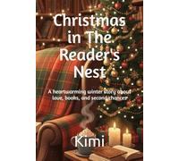 Christmas in The Reader's Nest: A heartwarming winter story about love, books, and second chances (Tokyo (EN))
