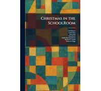 Christmas in the SchoolRoom