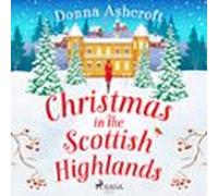 Christmas In The Scottish Highlands (audiolibro)