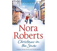 Christmas In The Snow: Taming Natasha / Considering Kate