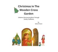 Christmas in The Wooden Cross Garden