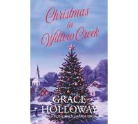 Christmas in Willow Creek: Book 3 in the Birch Harbor Series