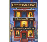 Christmas, Inc.: A Christmas Mystery (Merry Times and Wicked Crimes)