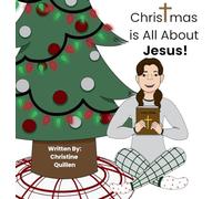 Christmas is All About Jesus!: Keeping Christ at the Center of Christmas