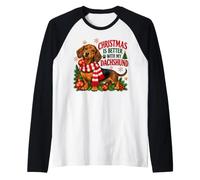 Christmas Is Better with My Dachshund Winter Scarf Dog Camiseta Manga Raglan