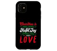 Christmas Is Family, Friends Love Memories Funny Xmas Carcasa para iPhone 11