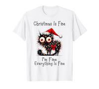 Christmas Is Fine I'm Fine Grumpy Xmas Cat Christmas Chaos Camiseta