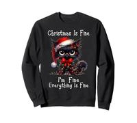 Christmas Is Fine I'm Fine Grumpy Xmas Cat Sudadera