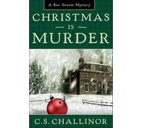 Christmas Is Murder: A Rex Graves Mystery (The Rex Graves Cozy Mystery Series)