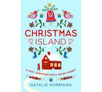 Christmas Island: Escape to a winter wonderland in Norway with this cosy, heartwarming romance novel!: Book 2 (A Very Hygge Holiday)