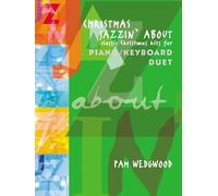 Christmas Jazzin' About Piano Duet: Classic Christmas Hits for Piano/Keyboard Duet