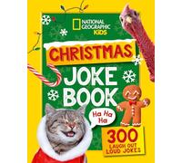 Christmas Joke Book: 300 Laugh-out-loud jokes (National Geographic Kids)