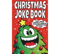 Christmas Joke Book: Silly Jokes & Holiday Giggles With Festive Fun For Kids Featuring Knock-Knock Jokes, Funny Would You Rather Questions & Holiday ... Christmas Activity and Stocking Stuffer Gift!