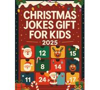 CHRISTMAS JOKES GIFT FOR KIDS 2025: 500+ Clean, Hilarious Laughs, Riddles, and Fun to Keep Young Readers Entertained All Holiday Long