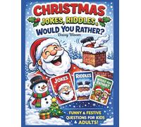 Christmas Jokes, Riddles and Would you Rather