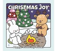 Christmas Joy: A Cozy Hygge Coloring Book of Furry Friends, Festive Cheer, and Heartwarming Christmas Magic (Cozy Spaces Coloring)