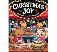 Christmas Joy Coloring Book: Cozy and Festive Christmas Illustrations for All