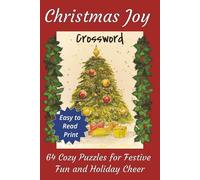 Christmas Joy Crossword: 64 Cozy Puzzles for Festive Fun and Holiday Cheer